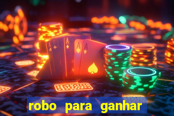 robo para ganhar no fortune tiger